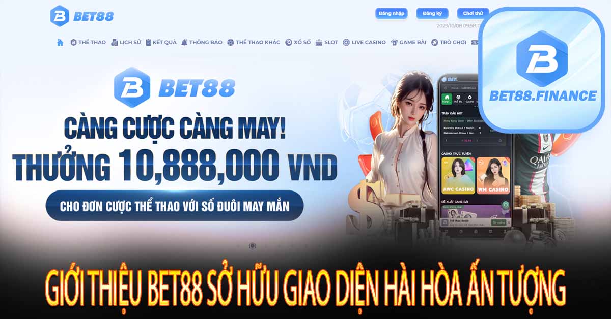 Giới Thiệu Bet88 Sở Hữu Giao Diện Hài Hòa Ấn Tượng