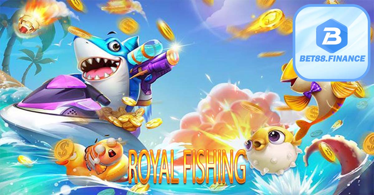 Royal Fishing