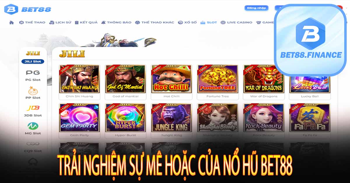 Trải Nghiệm Sự Mê Hoặc Của Nổ Hũ Bet88